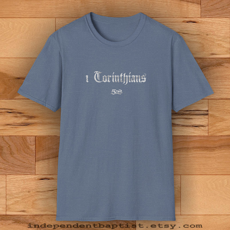Mens Bible Verse T Shirt 1 Corinthians 5:8